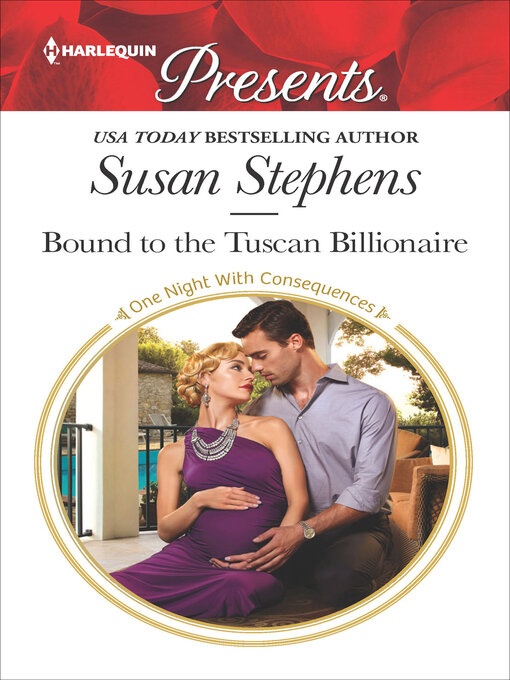 Title details for Bound to the Tuscan Billionaire by Susan Stephens - Available